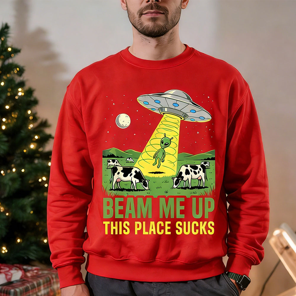 Beam Me Up This Place Sucks Me - Winter Clothing Quotes recension och pris